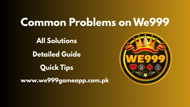 Common Problems and their Solutions on the We999
