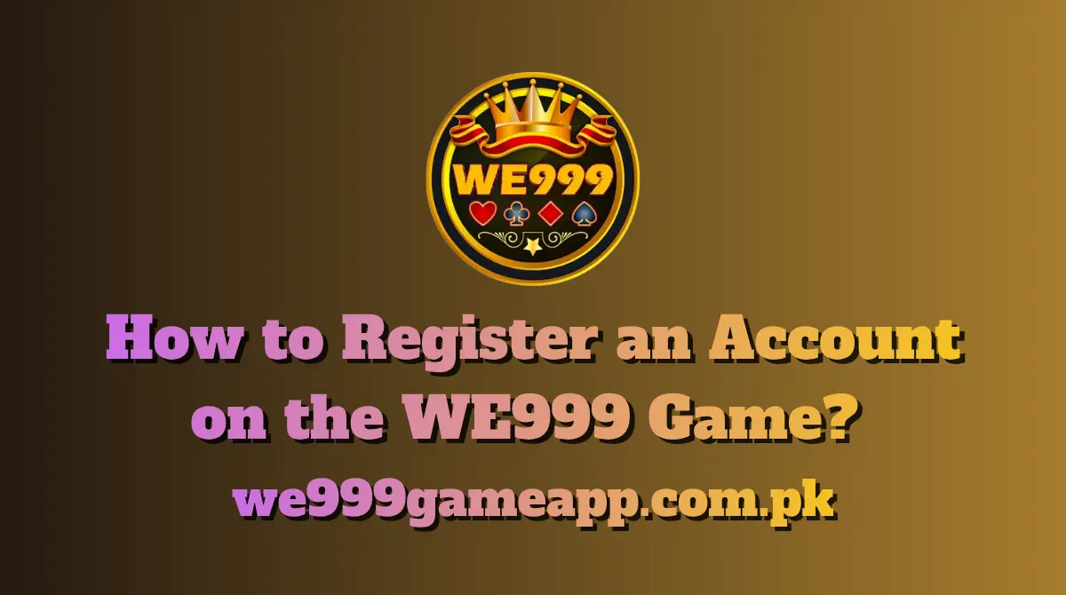 Register an Account on the WE999 Game 