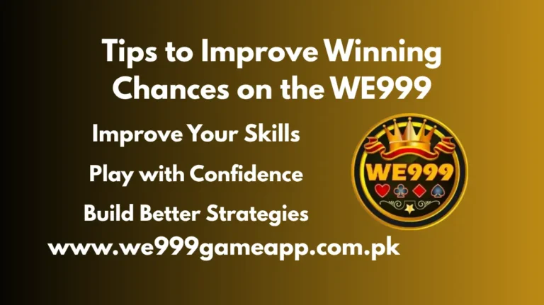 Tips to Improve Winning Chances on the WE999 Game